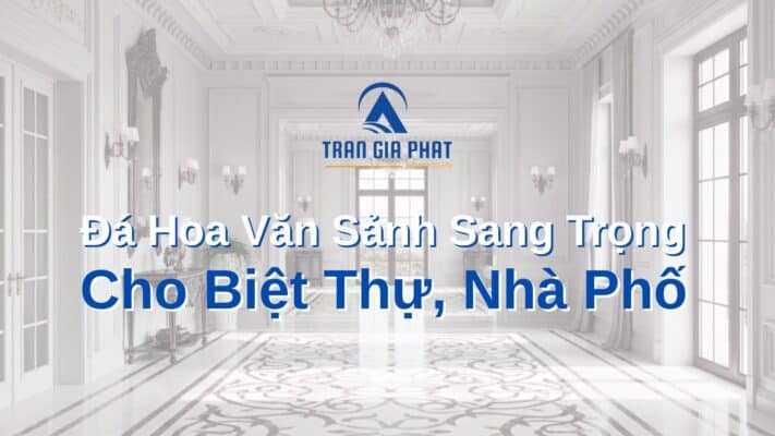 Đá Hoa Văn Sảnh